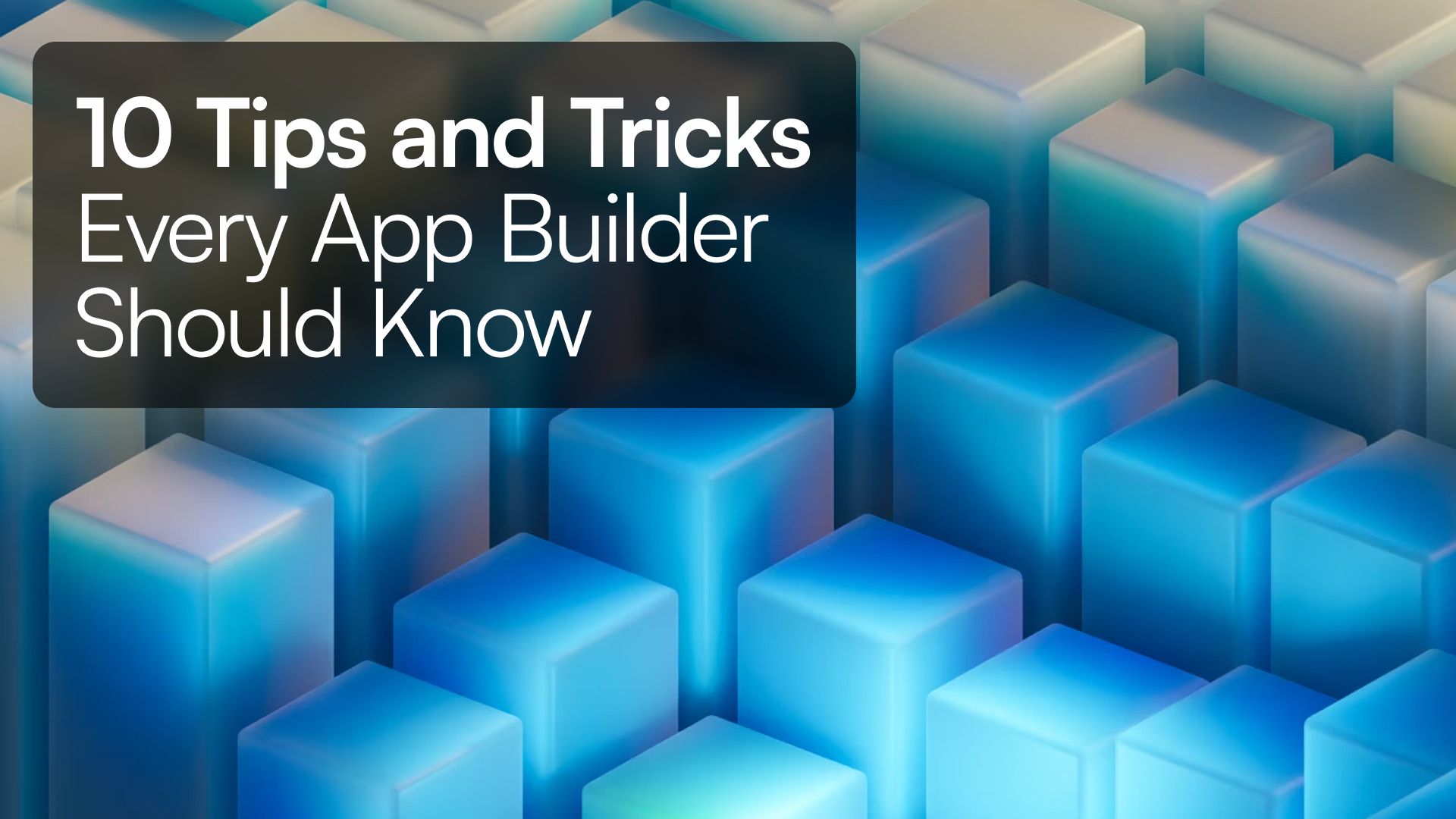 10 Tips and Tricks Every Builder Should Know