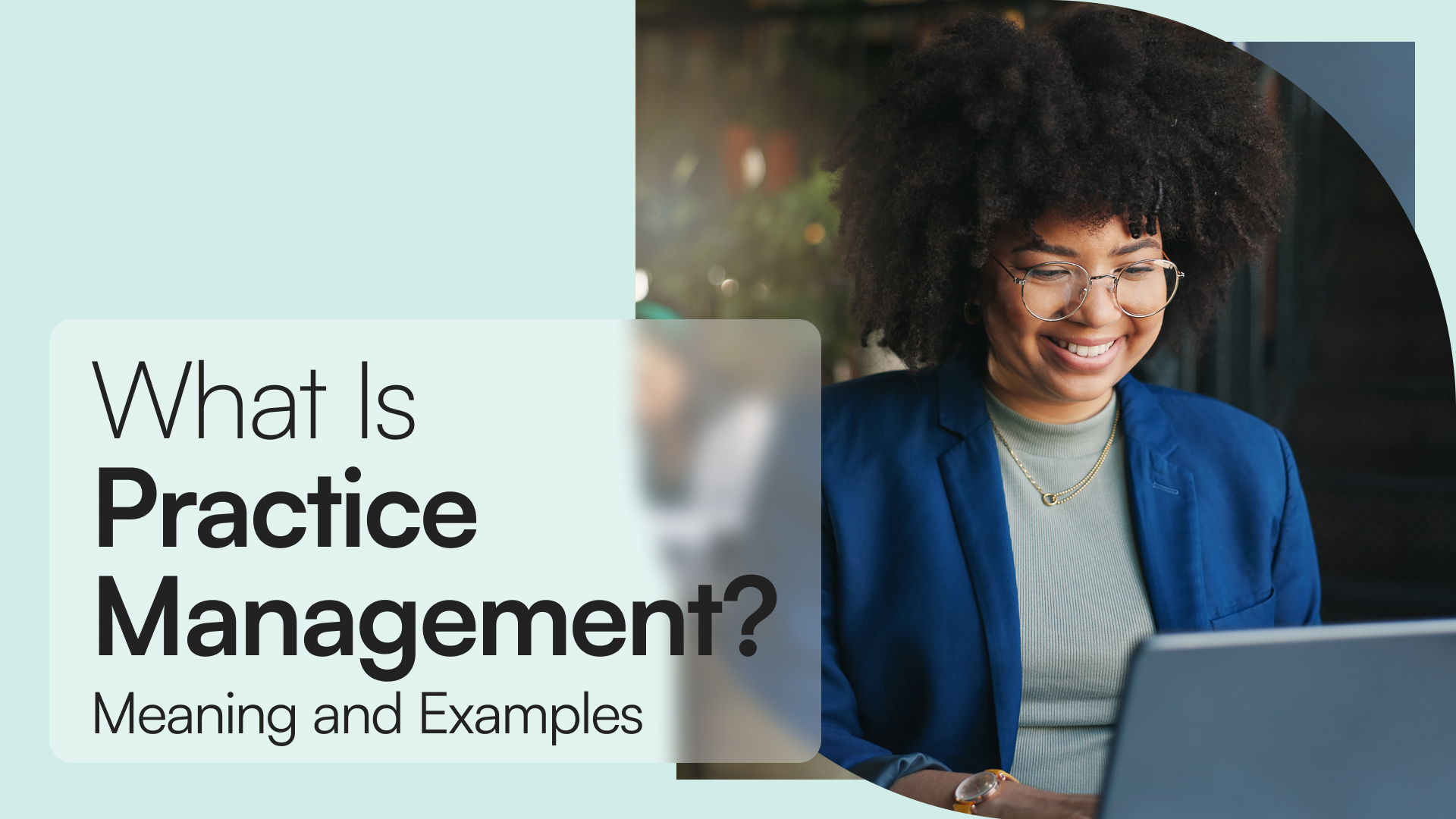 What Is Practice Management? Meaning and Examples